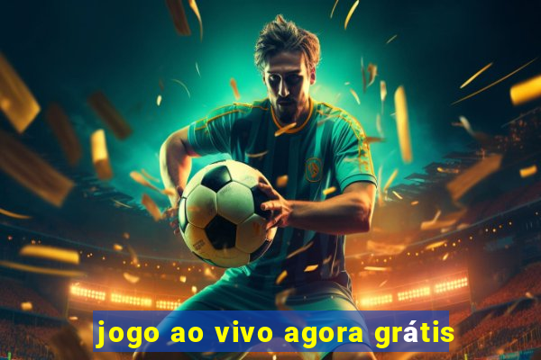 jogo ao vivo agora grátis