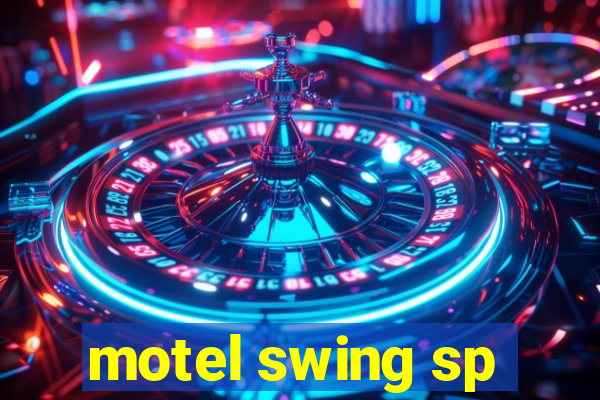 motel swing sp