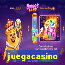 juegacasino