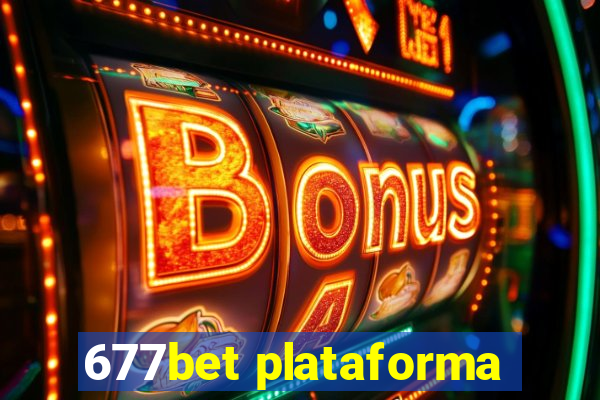 677bet plataforma