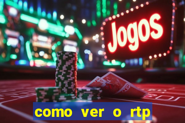 como ver o rtp dos slots