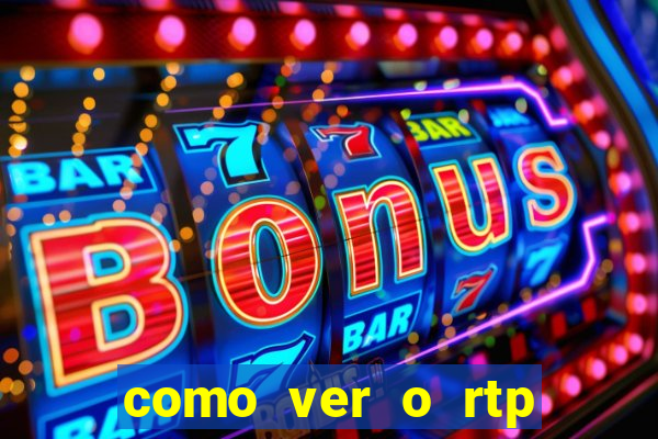 como ver o rtp dos slots