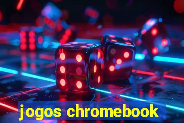 jogos chromebook