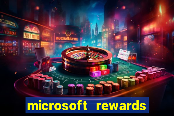 microsoft rewards ganhe recompensas