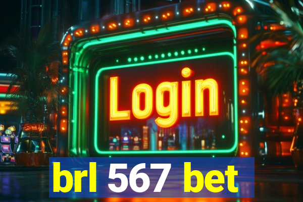 brl 567 bet