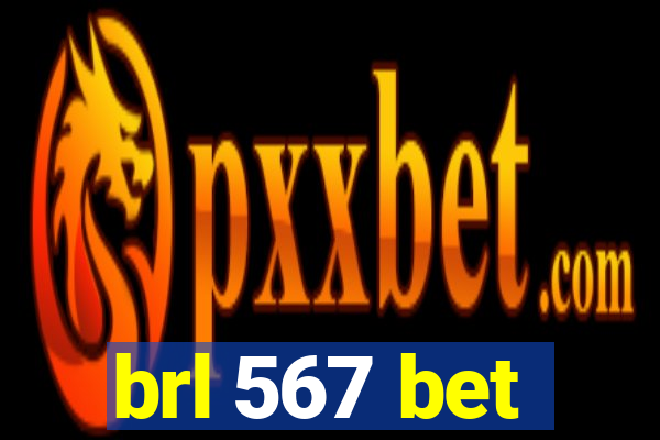 brl 567 bet