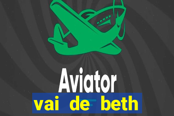 vai de beth gusttavo lima