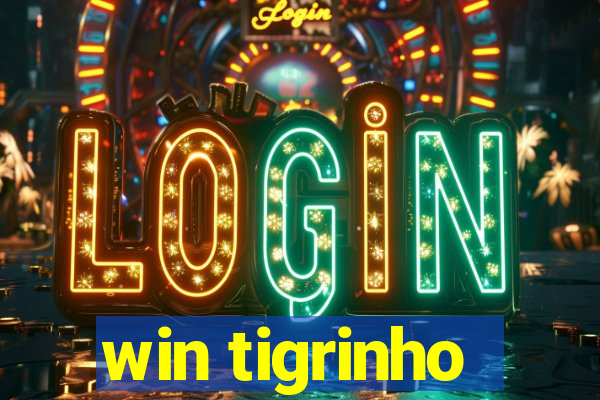 win tigrinho