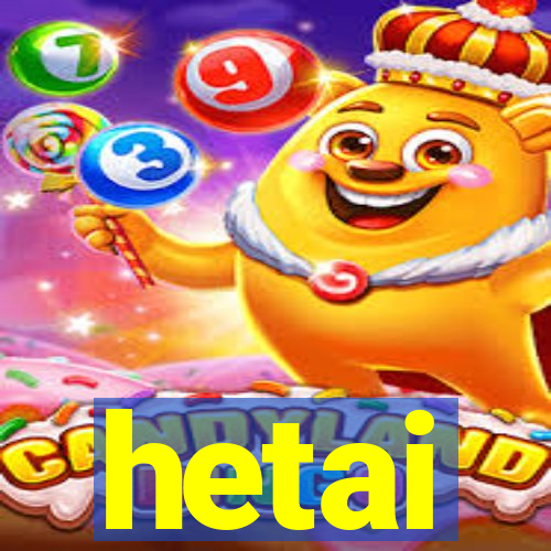 hetai