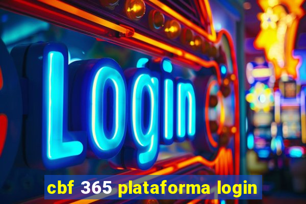 cbf 365 plataforma login