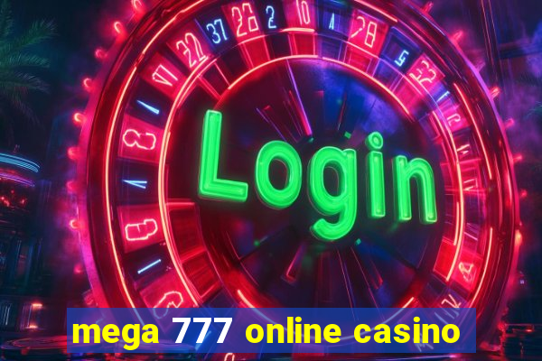 mega 777 online casino