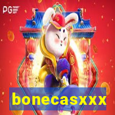 bonecasxxx