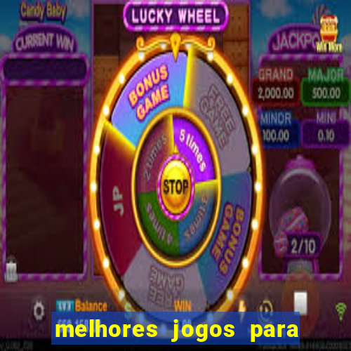 melhores jogos para android de todos os tempos