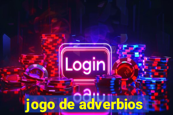 jogo de adverbios