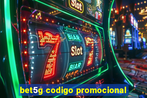 bet5g codigo promocional