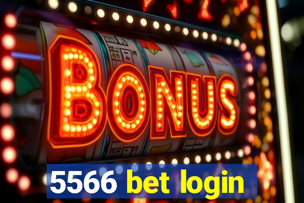 5566 bet login