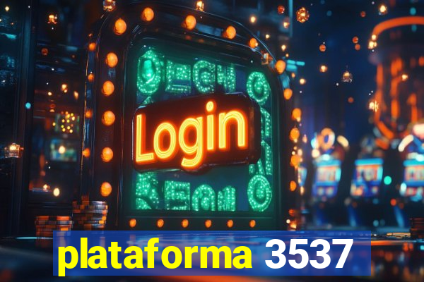 plataforma 3537