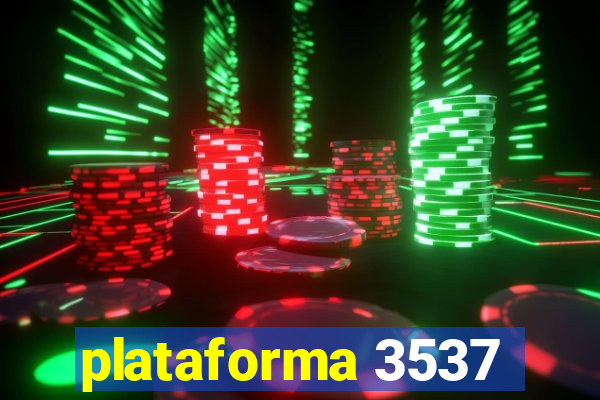 plataforma 3537