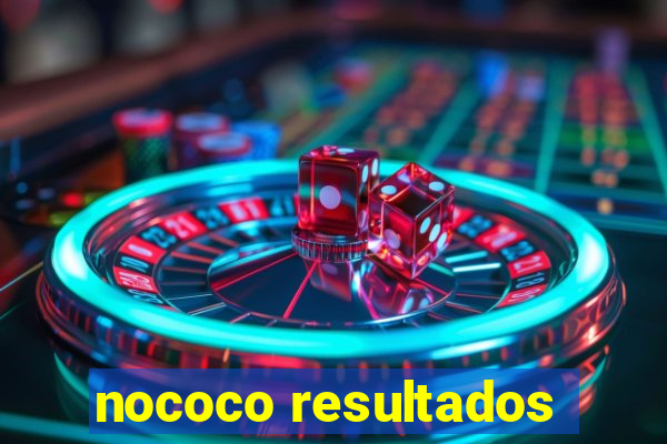 nococo resultados