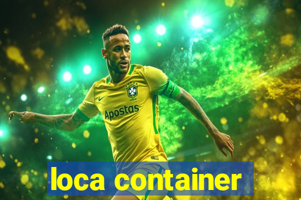 loca container