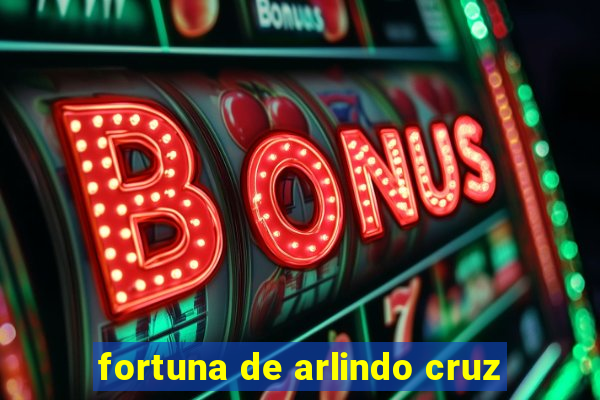 fortuna de arlindo cruz