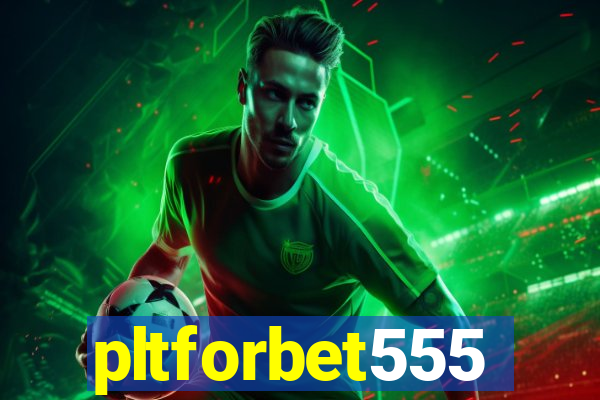 pltforbet555