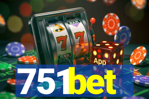 751bet