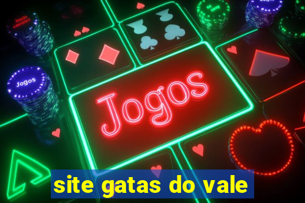 site gatas do vale