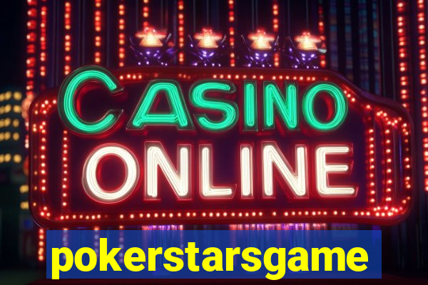 pokerstarsgame