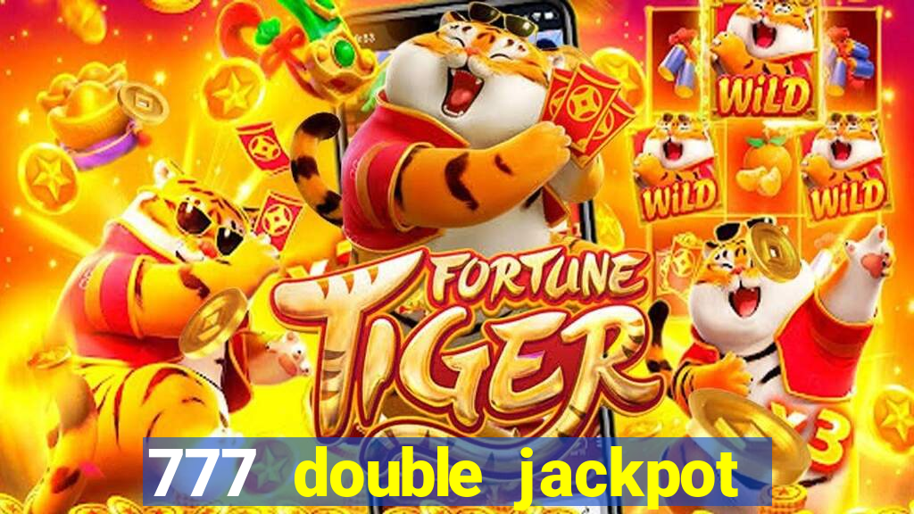 777 double jackpot slot machine