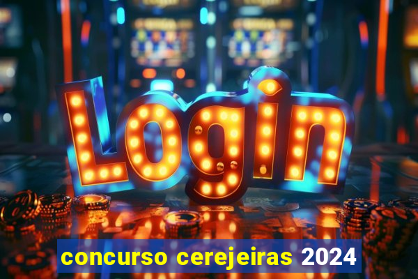 concurso cerejeiras 2024