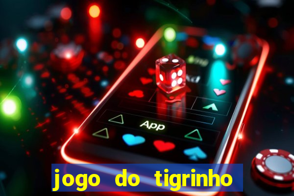 jogo do tigrinho jojo todynho