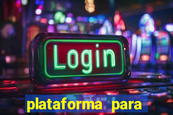 plataforma para ganhar dinheiro sem depositar