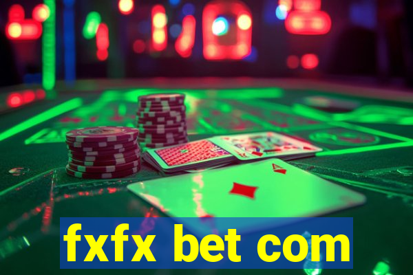 fxfx bet com