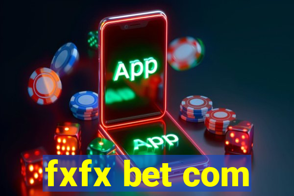 fxfx bet com