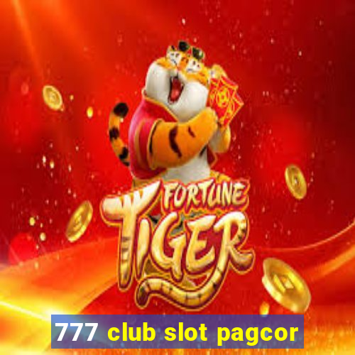 777 club slot pagcor