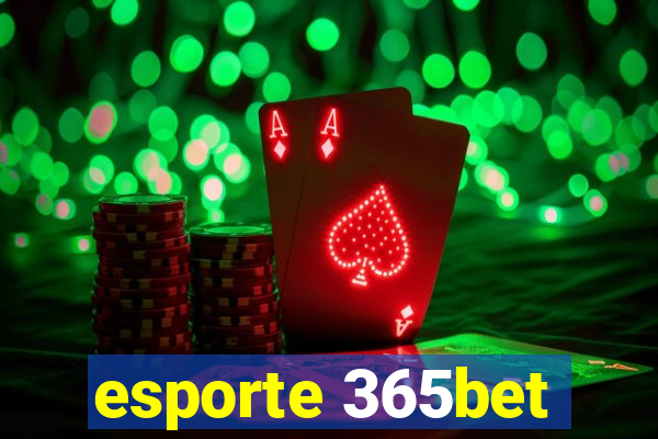 esporte 365bet