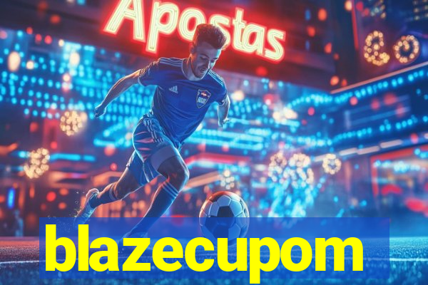 blazecupom