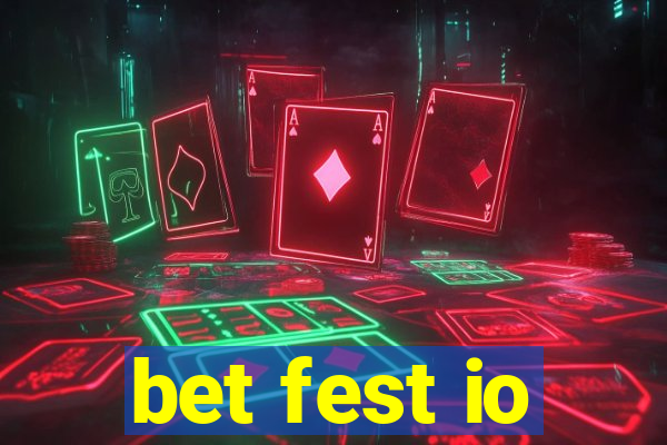 bet fest io