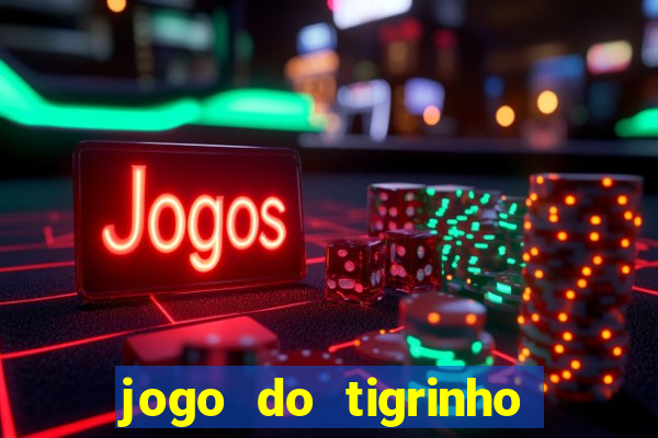 jogo do tigrinho pagando bem