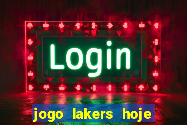 jogo lakers hoje ao vivo