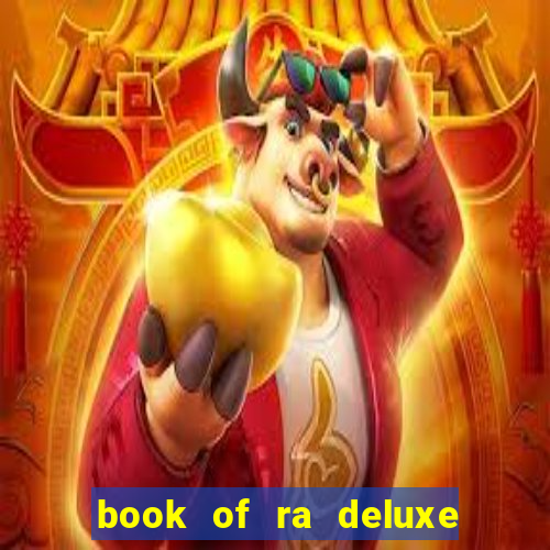 book of ra deluxe online slot