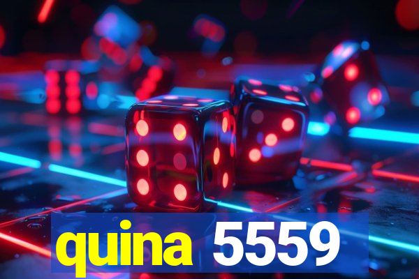 quina 5559