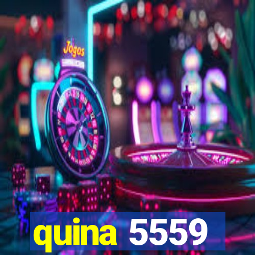 quina 5559