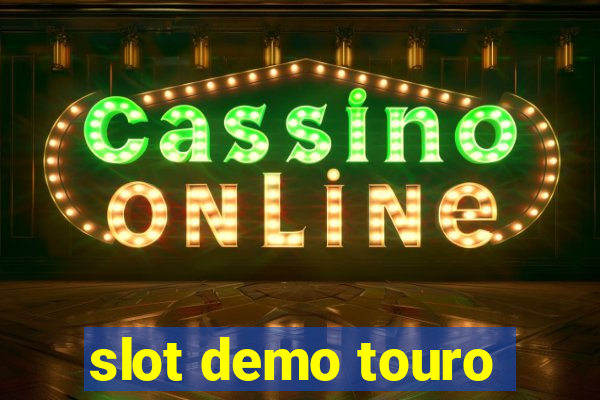 slot demo touro