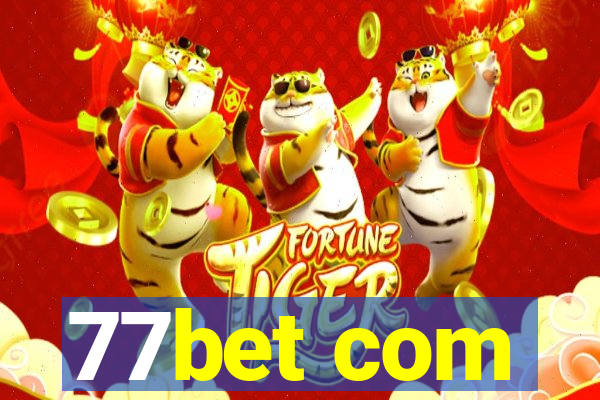 77bet com