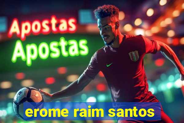 erome raim santos