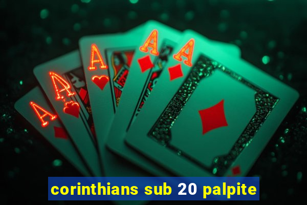 corinthians sub 20 palpite