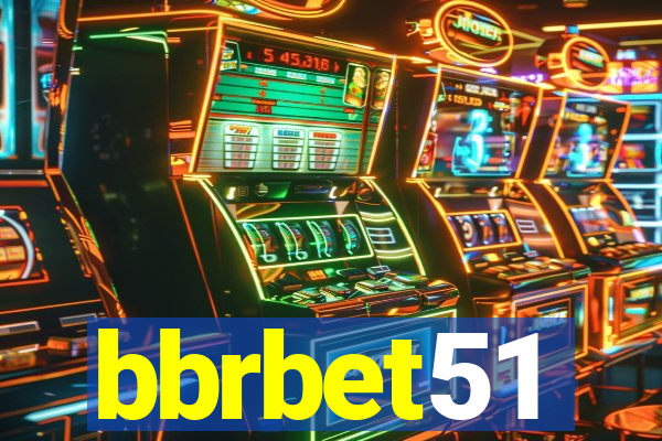 bbrbet51