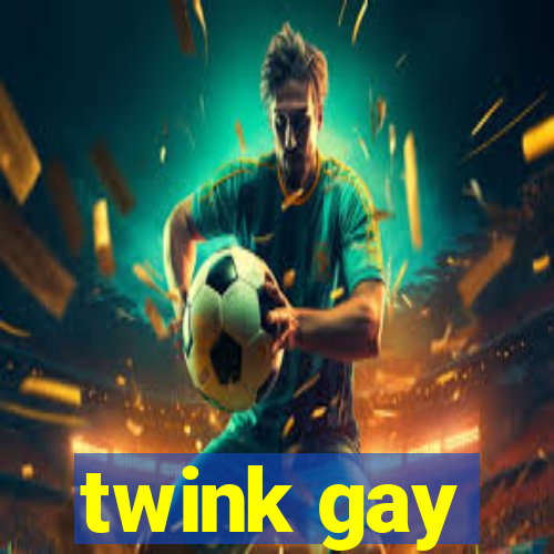 twink gay